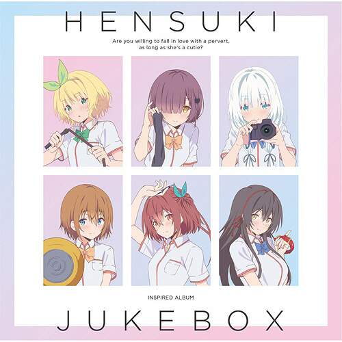 Hensuki Juke Box Tv Anime Kawaikereba Hentai Demo Suki Ni Natte Kuremasu Ka Cd Tokyo Otaku Mode Tom