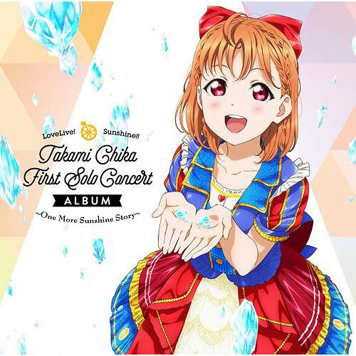 One More Sunshine Story Love Live Sunshine Chika Takami First Solo Concert Album 2 Disc Set Bandai Namco Arts 34 Off Tokyo Otaku Mode Tom