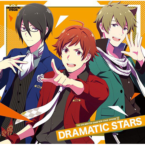 The Idolm@ster SideM New Stage Episode 12: Dramatic Stars