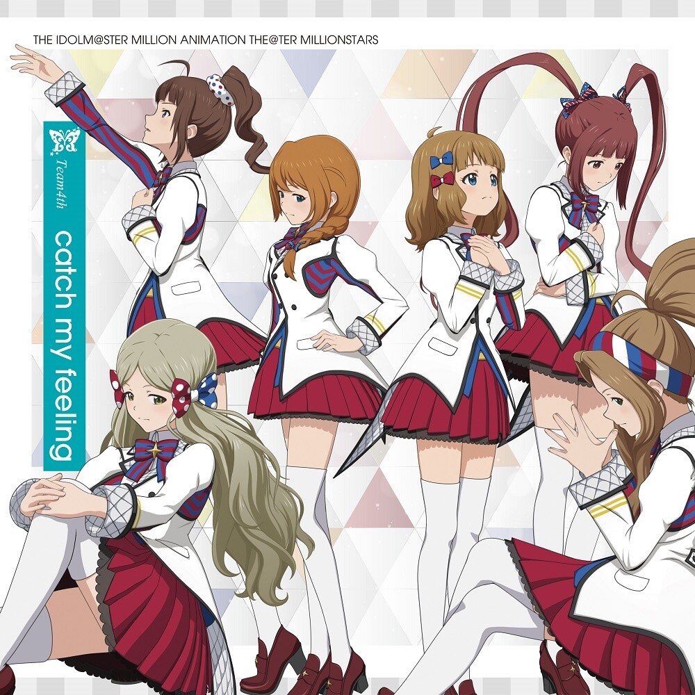 catch my feeling | The Idolm@ster Million Animation The@ter Million Stars  Team 4th CD