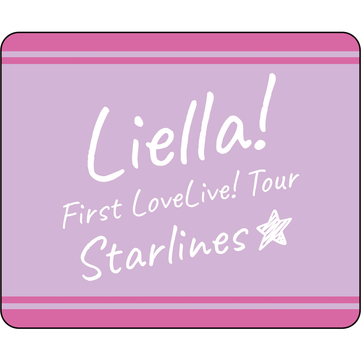 Liella! First LoveLive! Tour 〜Starlines〜 Love Live! Superstar!! Liella! First LoveLive! Tour