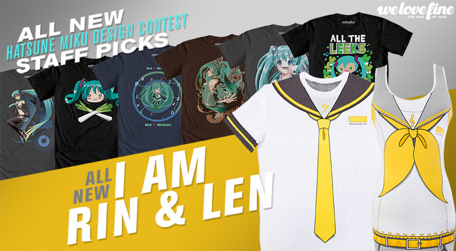 New Rin and Len T-Shirts Expand WeLoveFine’s Vocaloid “I Am” Apparel Series! 0