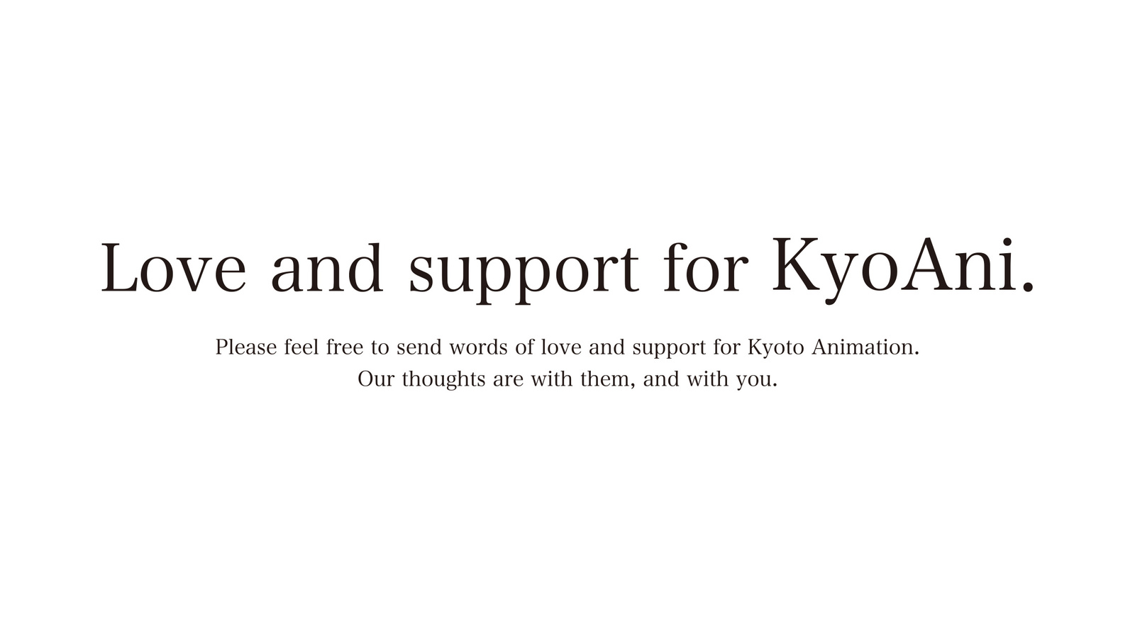 Love and Support for Kyoto Animation