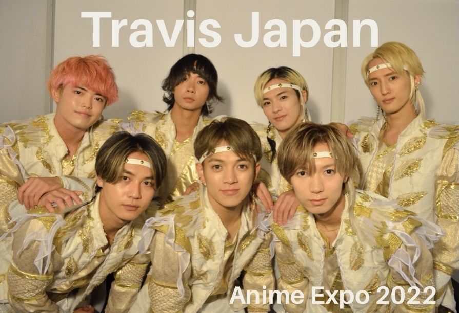 Anime Expo 2022: Travis Japan in an Exclusive Interview