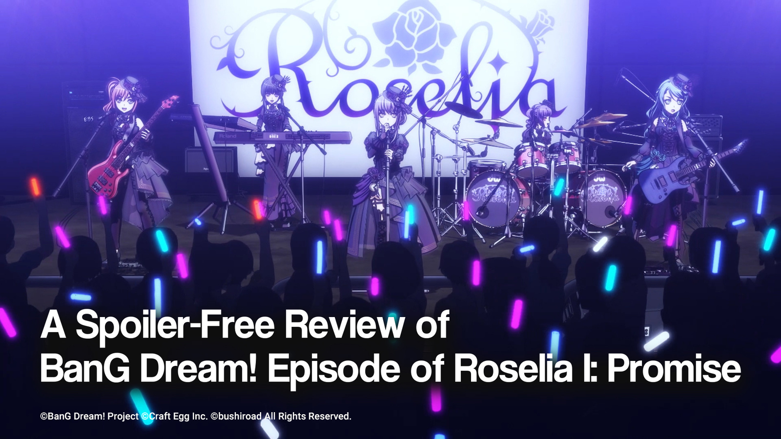 A Spoiler-Free Review of BanG Dream! Episode of Roselia I: Promise