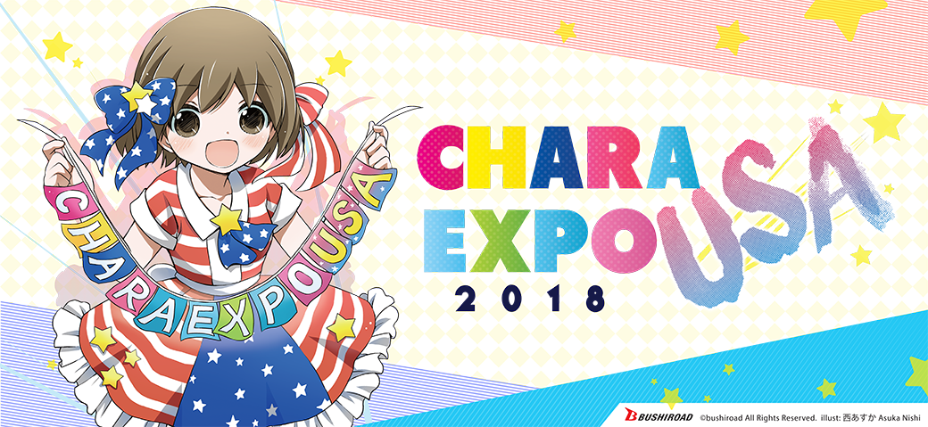 Bushiroad Brings CharaExpo to United States For First Time!
