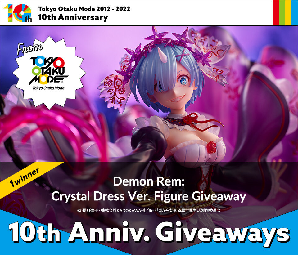 TOM Week 2022: Demon Rem - Crystal Dress Ver. Figure Giveaway