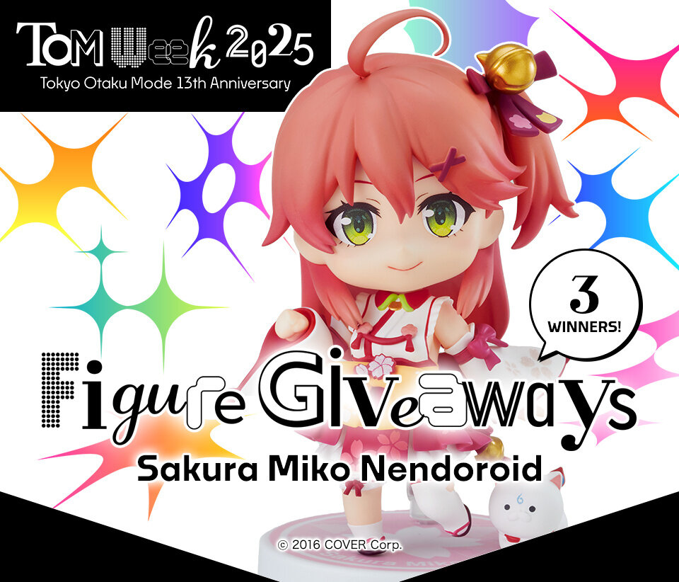 [TOM Week 2025] Nendoroid Sakura Miko Giveaway